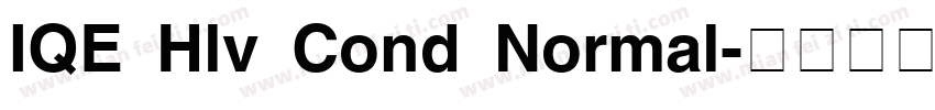 IQE Hlv Cond Normal字体转换